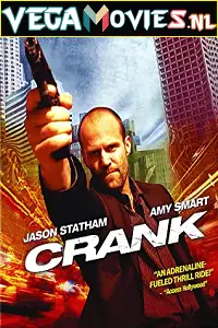 Crank 2006 hindi dubbed - vegamovies, VegaMoviesv.com
