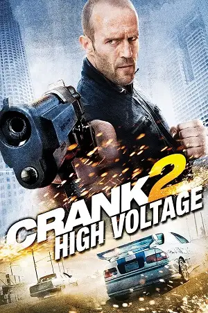 Crank 2009 poster - vegamovies, VegaMoviesv.com