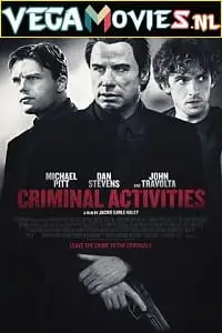 Criminal activities 2015 - vegamovies, VegaMoviesv.com