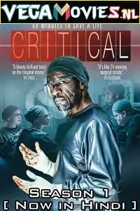 Critical s01 hindi dubbed - vegamovies, VegaMoviesv.com