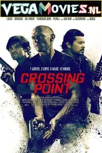 Crossing point 2016 - vegamovies, VegaMoviesv.com