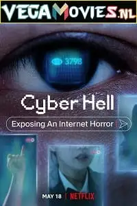 Cyber hell exposing an internet horror 2022 - vegamovies, VegaMoviesv.com