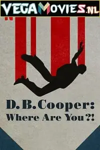 D.b. cooper where are you - vegamovies, VegaMoviesv.com