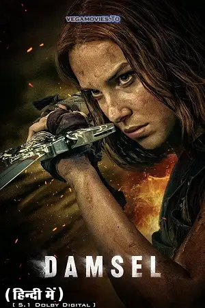 Damsel 2024 hindi vegamovies - vegamovies, VegaMoviesv.com
