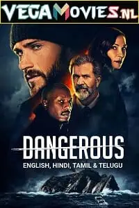 Dangerous - vegamovies, VegaMoviesv.com