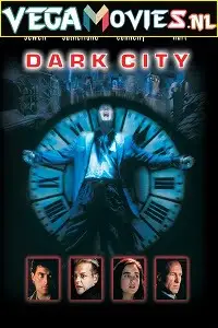 Dark city 1998 - vegamovies, VegaMoviesv.com