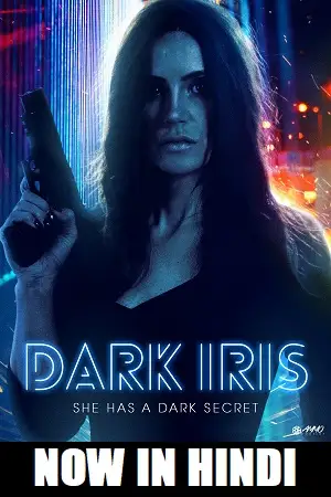 Dark iris 2018 posters - vegamovies, VegaMoviesv.com