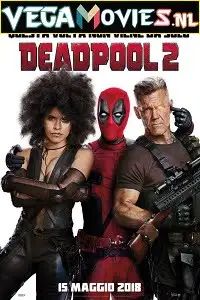 Deadpool 2 2018 - vegamovies, VegaMoviesv.com