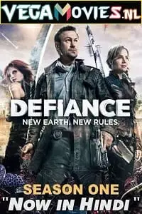 Defiance s01 hindi dubbed - vegamovies, VegaMoviesv.com