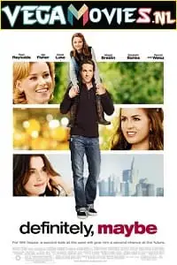 Definitely maybe 2008 - vegamovies, VegaMoviesv.com
