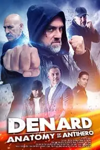 Denard anatomy of an antihero 2021 - vegamovies, VegaMoviesv.com