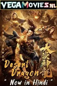 Desert dragon hindi dubbed - vegamovies, VegaMoviesv.com