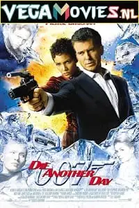 Die another day 2002 poster - vegamovies, VegaMoviesv.com