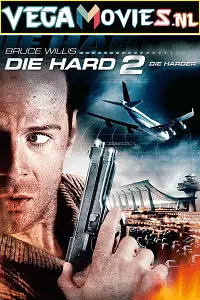Die hard 2 1990 - vegamovies, VegaMoviesv.com