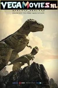 Dino king 3d journey to fire mountain 2019 - vegamovies, VegaMoviesv.com