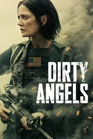 Dirty angels hindi - vegamovies, VegaMoviesv.com