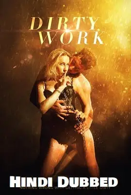 Dirty work 2018 1 - vegamovies, VegaMoviesv.com