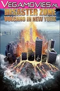 Disaster zone volcano in new york 2006 - vegamovies, VegaMoviesv.com