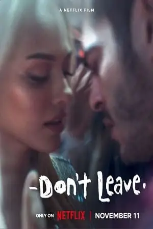 Dont leave 2022 - vegamovies, VegaMoviesv.com