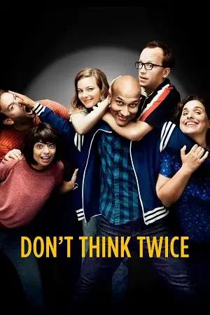 Dont think twice - vegamovies, VegaMoviesv.com