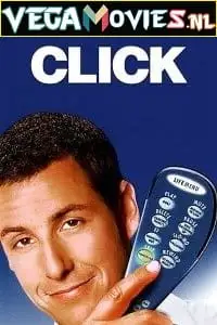 Download click 2006 dual audio hindi english 480p 720p - vegamovies, VegaMoviesv.com