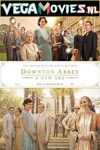 Downton abbey a new era - vegamovies, VegaMoviesv.com