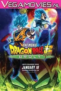 Dragon ball super broly hindi - vegamovies, VegaMoviesv.com