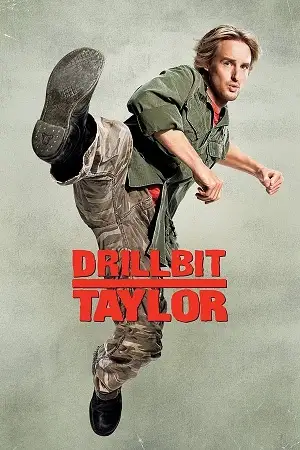 Drillbit taylor - vegamovies, VegaMoviesv.com