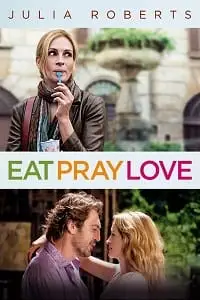 Eat pray love - vegamovies, VegaMoviesv.com