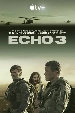 Echo 3 2022 poster - vegamovies, VegaMoviesv.com