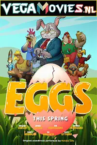 Eggs 2021 - vegamovies, VegaMoviesv.com
