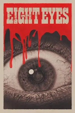 Eight eyes - vegamovies, VegaMoviesv.com