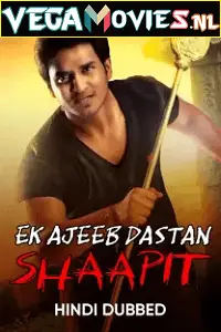 Ek ajeeb dastan shaapit poster - vegamovies, VegaMoviesv.com