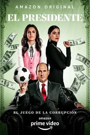 El presidente corruption game 2020 poster - vegamovies, VegaMoviesv.com