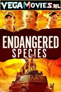 Endangered species - vegamovies, VegaMoviesv.com