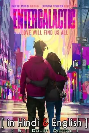 Entergalactic hindi dubbeds - vegamovies, VegaMoviesv.com