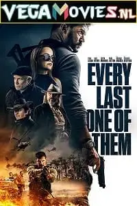 Every last one of them - vegamovies, VegaMoviesv.com