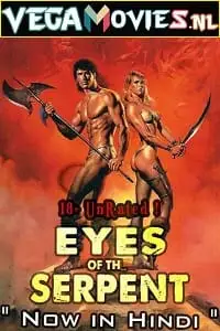 Eyes of the serpent 1994 hindi - vegamovies, VegaMoviesv.com