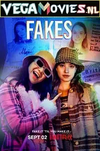 Fakes netflix original 2022 season 1 - vegamovies, VegaMoviesv.com