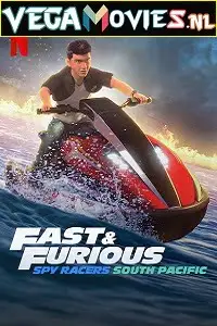 Fast and furious spy racers 2021 - vegamovies, VegaMoviesv.com