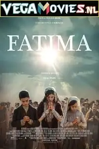 Fatima 2020 - vegamovies, VegaMoviesv.com