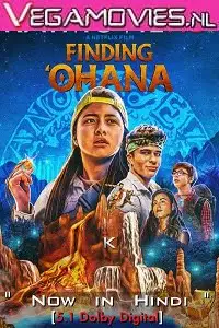 Finding ohana 2021 hindi dubbed - vegamovies, VegaMoviesv.com