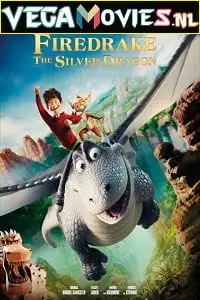 Firedrake the silver dragon 2021 - vegamovies, VegaMoviesv.com