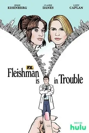 Fleishman is in trouble - vegamovies, VegaMoviesv.com