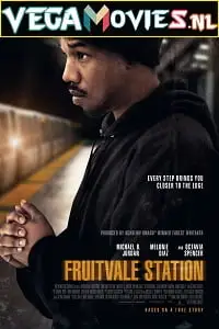 Fruitvale station 2013 - vegamovies, VegaMoviesv.com