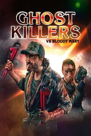 Ghost killers vs. bloody mary - vegamovies, VegaMoviesv.com