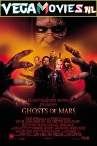 Ghosts of mars 2001 hindi - vegamovies, VegaMoviesv.com
