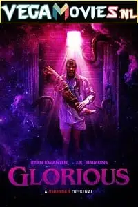 Glorious 2022 - vegamovies, VegaMoviesv.com