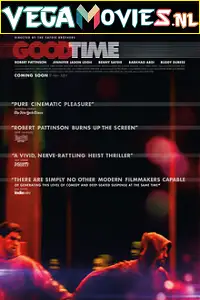 Good time 2017 - vegamovies, VegaMoviesv.com