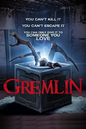 Gremlin 2017 - vegamovies, VegaMoviesv.com